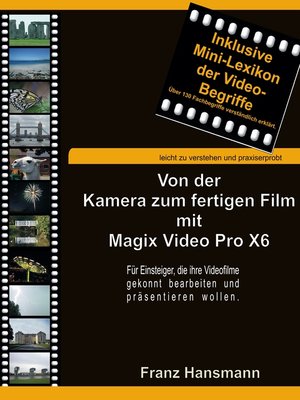 cover image of Von der Kamera zum fertigen Film mit Magix Video Pro X6